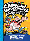Imagen de portada para Captain Underpants and the Perilous Plot of Professor Poopypants